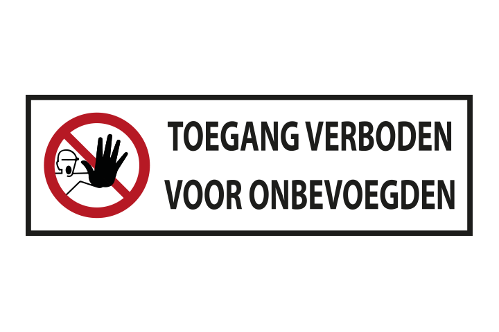 Toegangverbod voor onbevoegden sticker