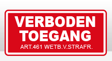 Anti inbraak stickers - Verboden toegang sticker rood wit - Art. 461 