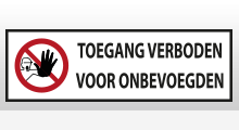 Verbodspictogrammen - Toegangverbod voor onbevoegden sticker